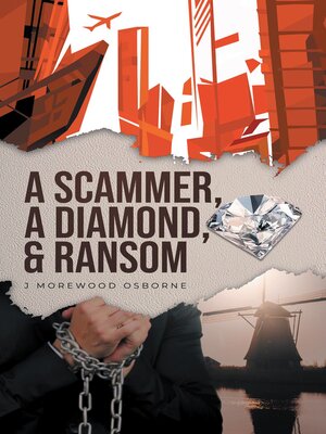 cover image of A Scammer, a Diamond & Ransom